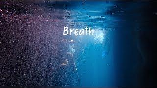 Breath | A Chill Mix